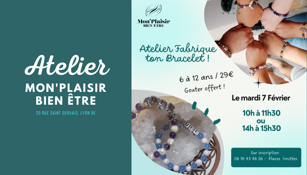 Mon'plaisir Bien Être : atelier lithothérapie « Fabrique ton bracelet » !