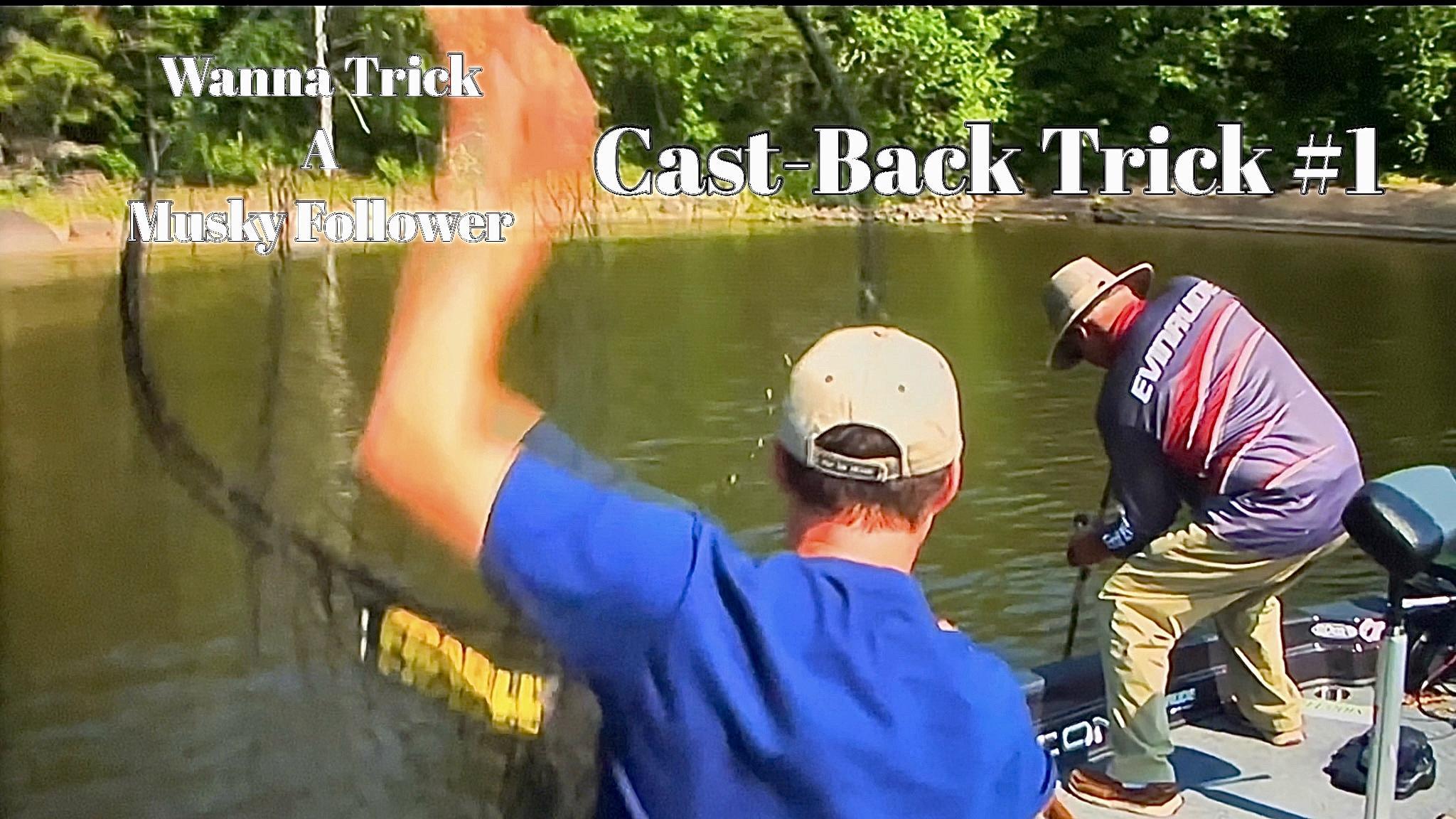 Joe Bucher's Cast Back Trick #1 
