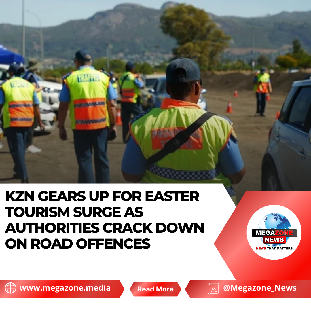 KZN Gears Up for Easter Tourism Surge as Authorities Crack Down on Road ...