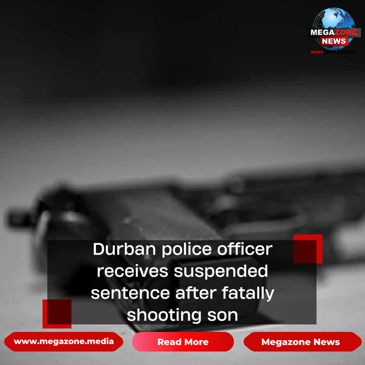 Durban police officer receives suspended sentence after fatally shooting son