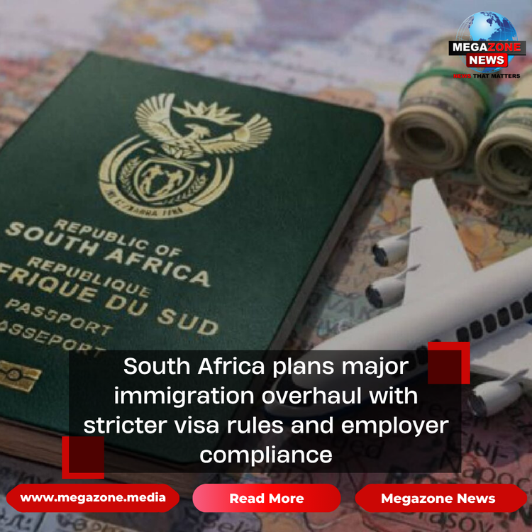 South Africa plans major immigration overhaul with stricter visa rules and employer compliance