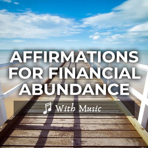 Wealth & Financial Abundance - Short Positive Affirmations - With Music