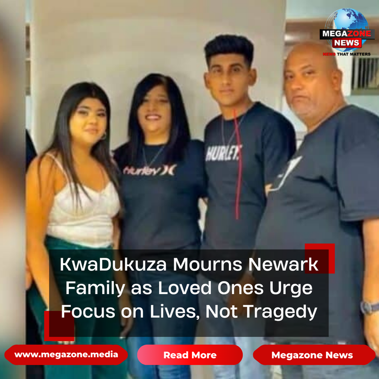 KwaDukuza Mourns Newark Family as Loved Ones Urge Focus on Lives, Not Tragedy