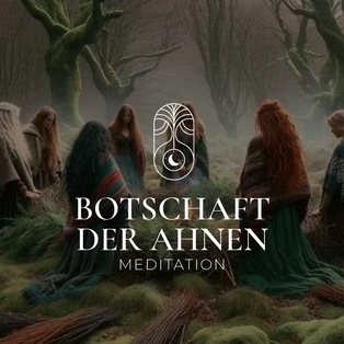 Botschaft der Ahnen