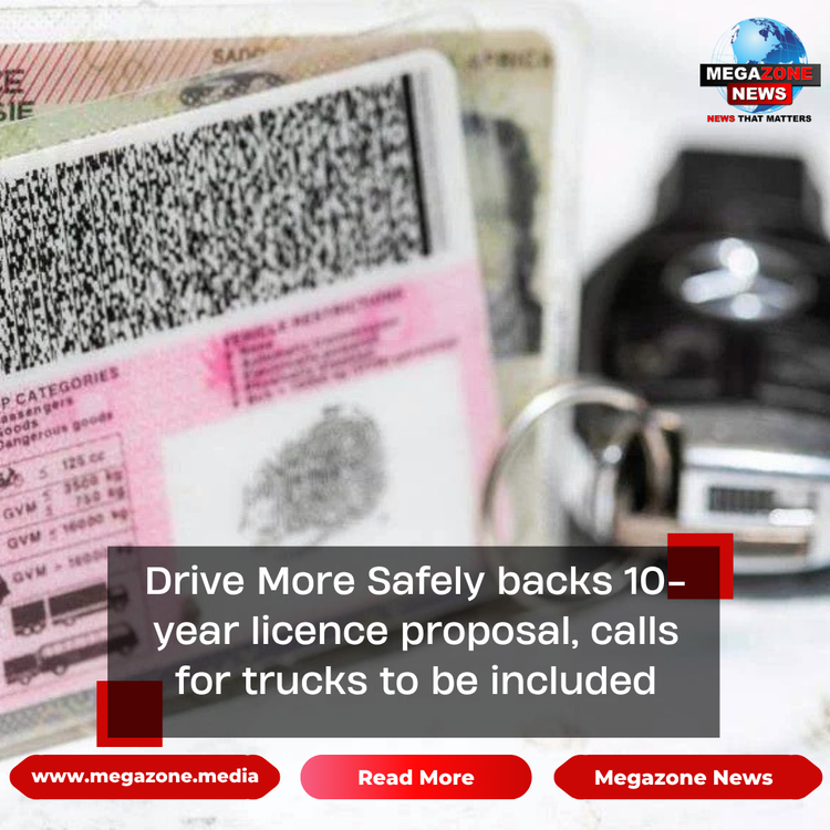 Drive More Safely backs 10-year licence proposal, calls for trucks to be included