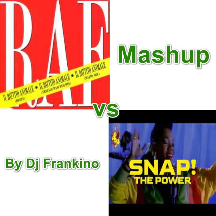 Raf vs Snap The Power of Battito animale by dj Frankino