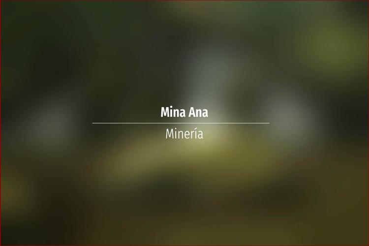 Mina Ana