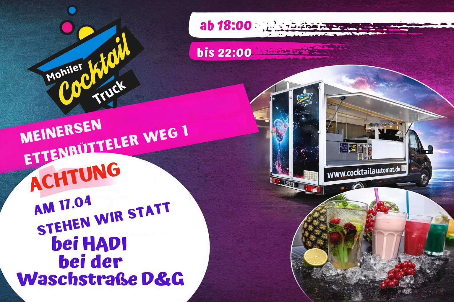 Der Cocktailtruck morgen bei D&G Wash (NICHT bei HADI)