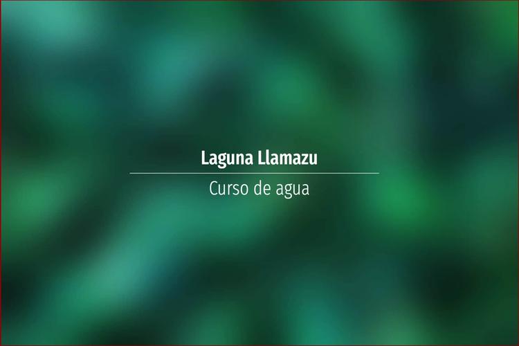 Laguna Llamazu