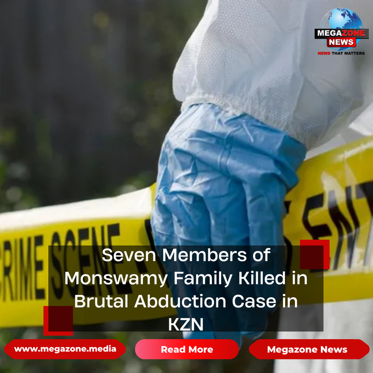 Seven Members of Monswamy Family Killed in Brutal Abduction Case in KZN