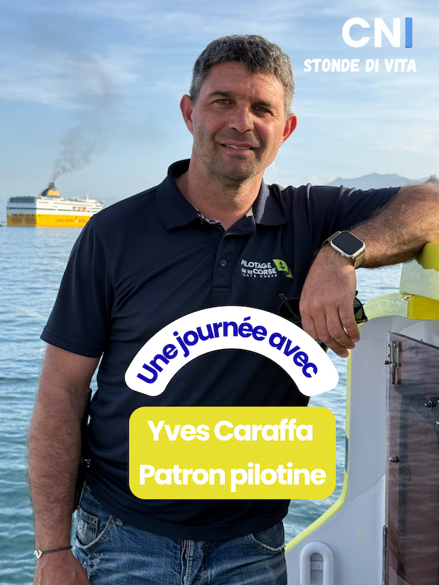 Stonde di vita avec… Yves Caraffa, patron de la pilotine au port de Bastia