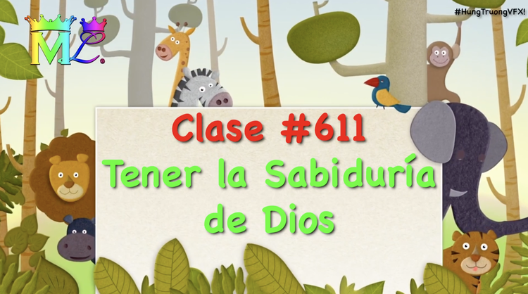 Clase #611 Tener la Sabiduría de Dios