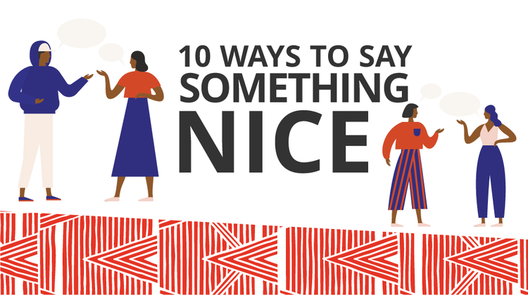10 Ways to Say Something Nice Today 