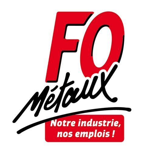 FO métaux se bat pour vos salaires !