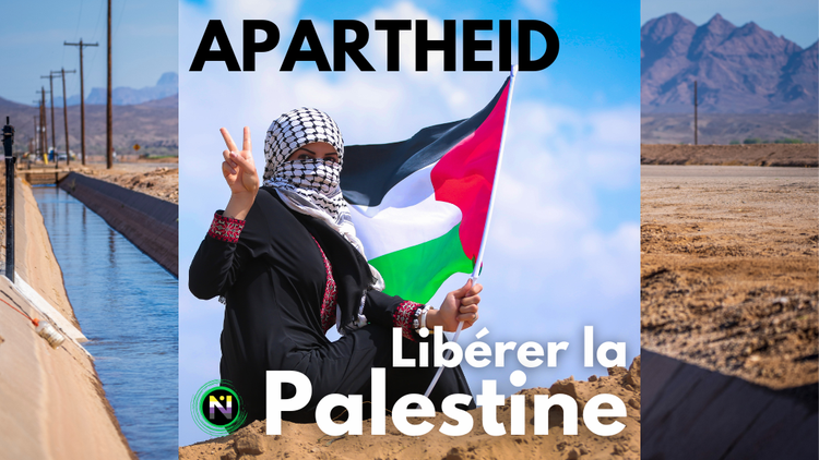 APARTHEID, libérer la Palestine