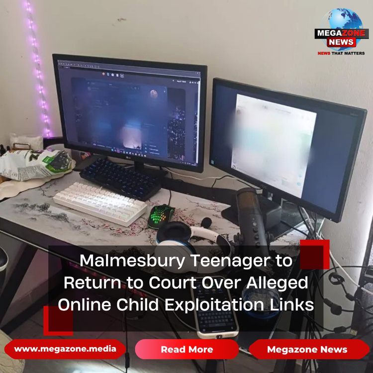 Malmesbury Teenager to Return to Court Over Alleged Online Child Exploitation Links