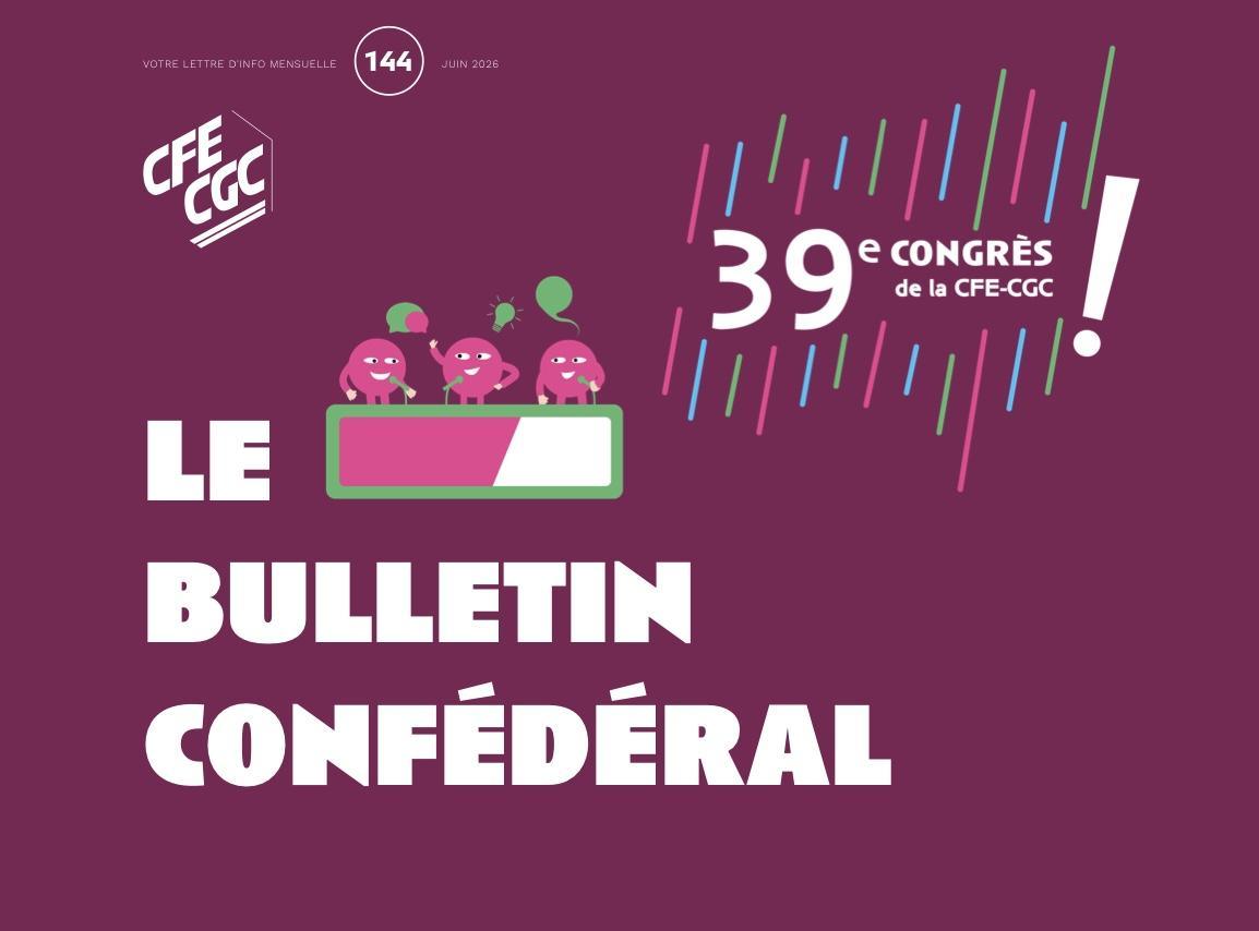 CFE-CGC : bulletin confédéral numéro 144
