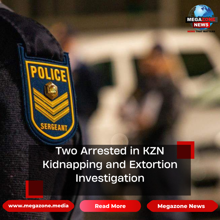 Two Arrested in KZN Kidnapping and Extortion Investigation