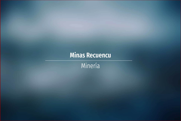 Minas Recuencu