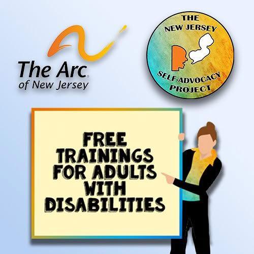 New Jersey Self-Advocacy Project, a program of The Arc of New Jersey