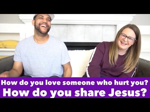 How do you share Jesus with your friends?
