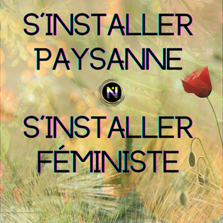 S'installer paysanne, s'installer féministe