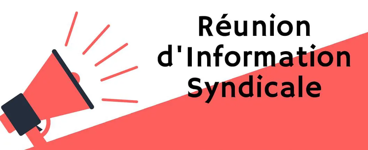 Réunion d'Information Syndicale CGT ce jeudi 24 septembre !