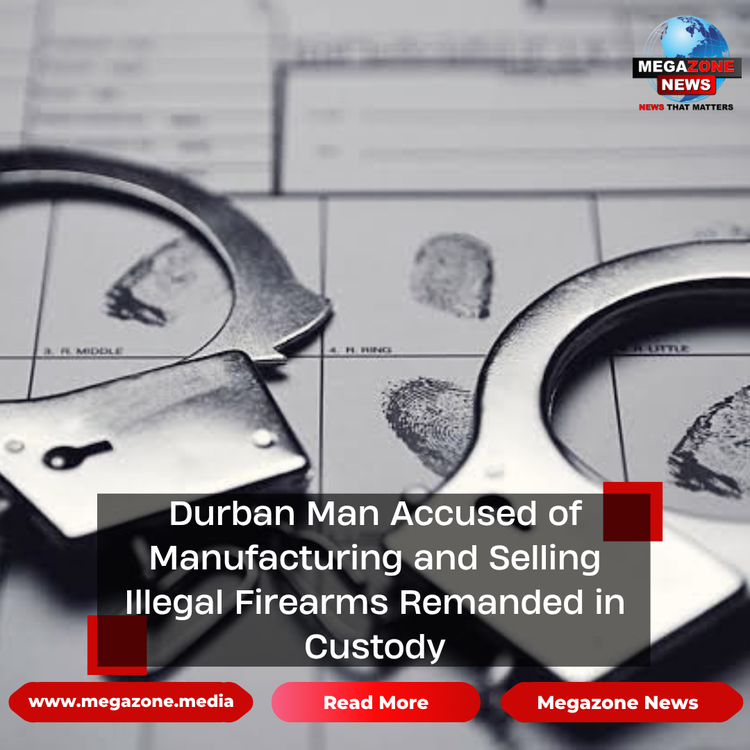 Durban Man Accused of Manufacturing and Selling Illegal Firearms Remanded in Custody