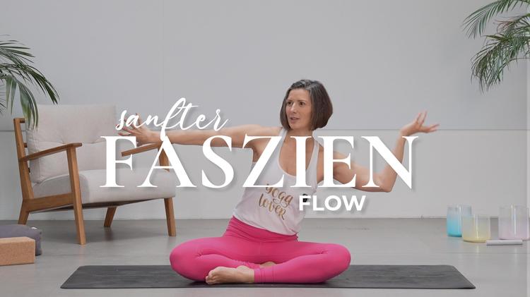 sanfter Faszien Flow