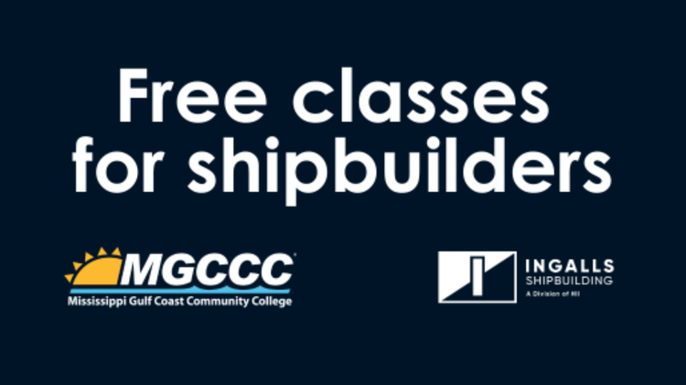 Free classes for shipbuilders offered by Ingalls & MGCCC