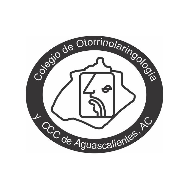 Colegio de Otorrinolaringología y  CCC de Aguascalientes, AC