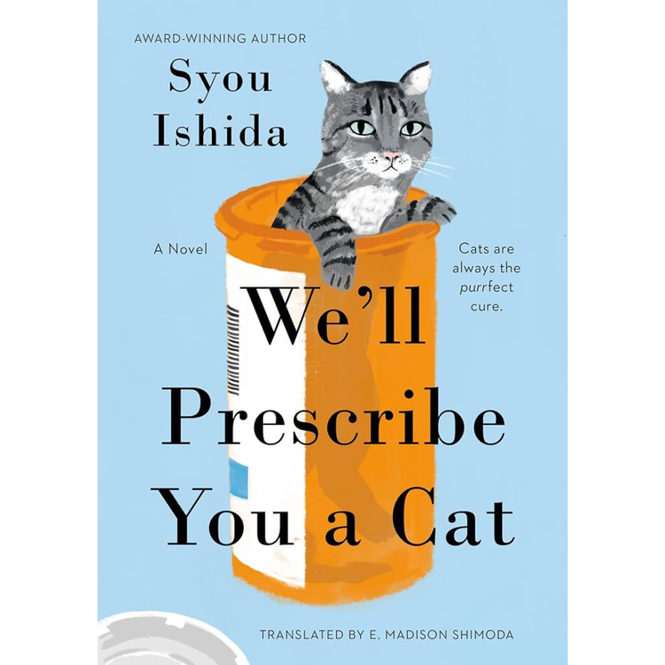 Sampul We'll Prescribe You A Cat