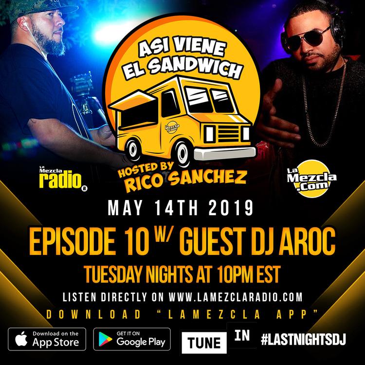 Asi Viene El Sandwich feat DJ AROC - EP 010
