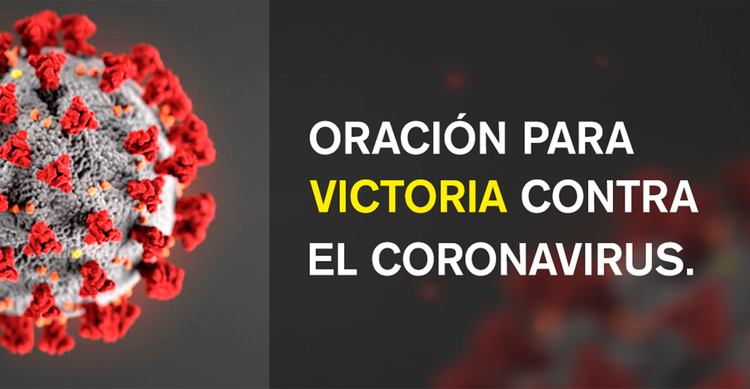 ORACIÓN PARA VICTORIA CONTRA EL CORONAVIRUS 