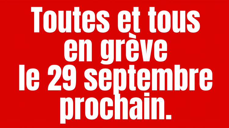 Toutes et Tous en grève le 29 septembre 2026