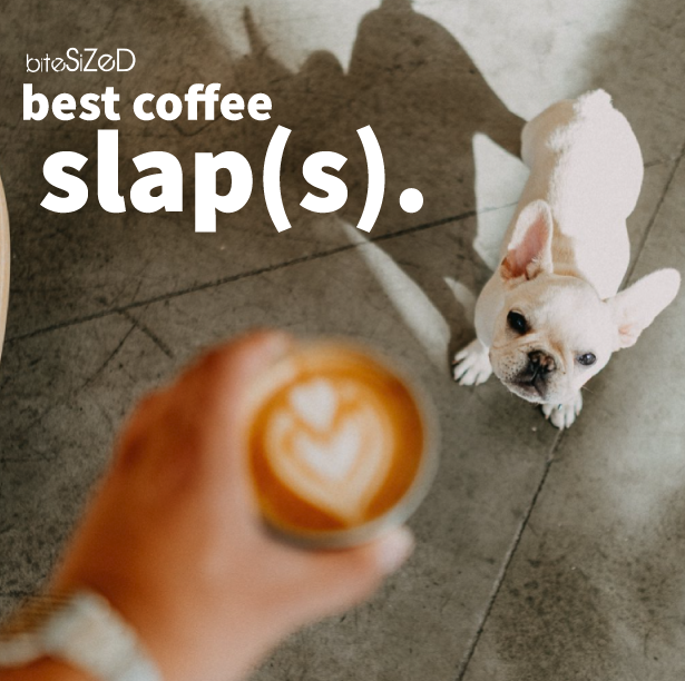 Best Coffee slap(s). in Las Vegas by @bitesizedmagazine