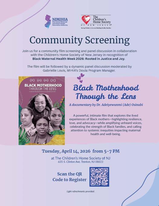 Join New Jersey Maternal and Infant Health Innovation Authority for a community film screening in recognition of #BlackMaternalHealthWeek.