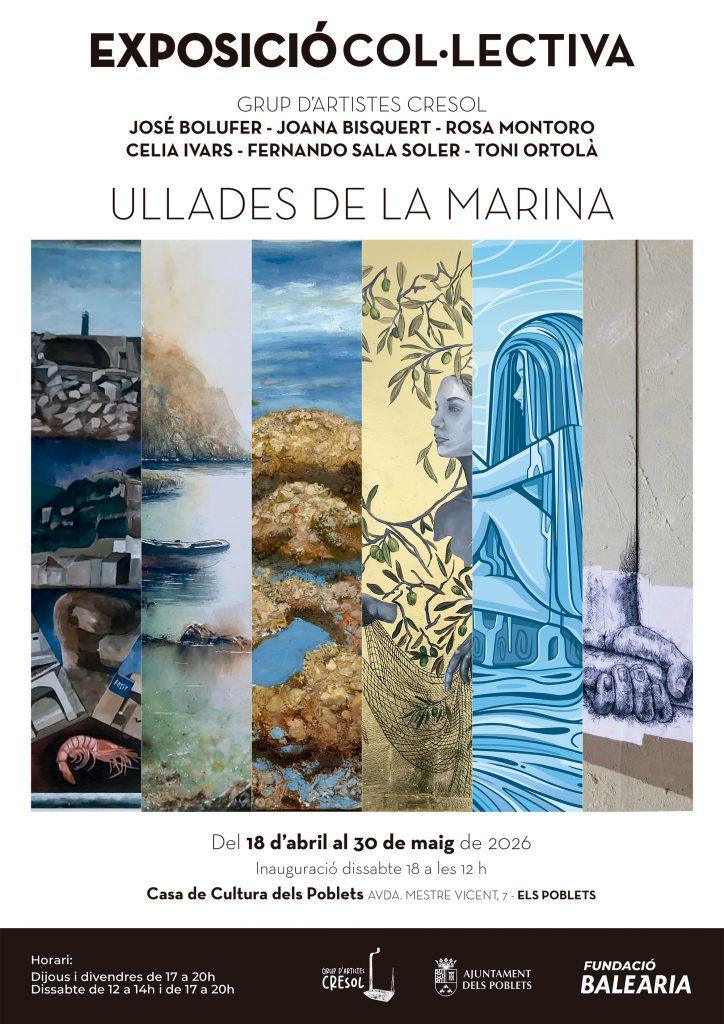 La Fundació Baleària ens convida a visitar una nova proposta artística: Ullades de la Marina s'obri pas a la Casa Cultura d'Els Poblets 