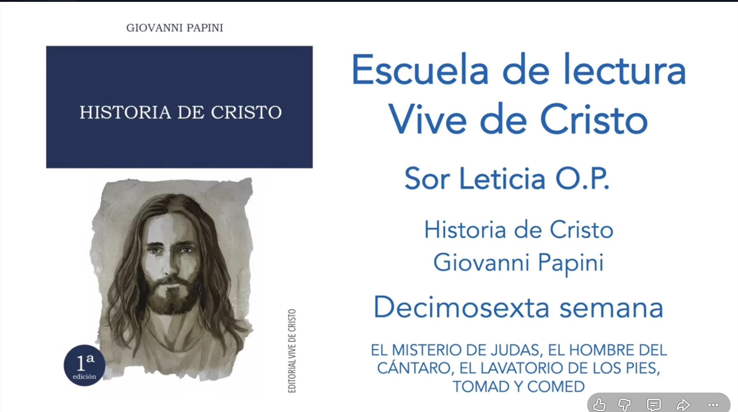 Escuela de lectura - Sor Leticia OP, semana 16 - Historia de Cristo - Giovanni Papini
