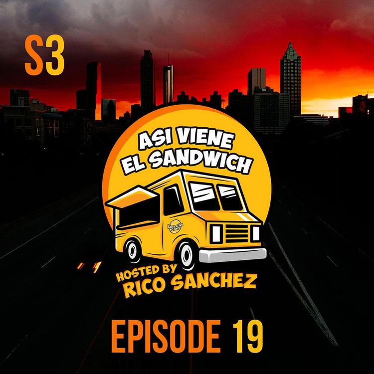 Asi Viene El Sandwich - S3 EP 19