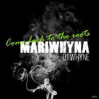 DJ WHYNE - MariWhyna