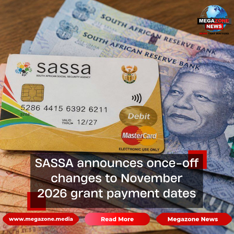 SASSA announces once-off changes to November 2026 grant payment dates