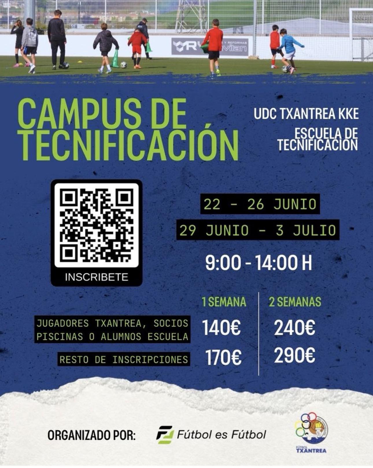 CAMPUS TXANTREA - FÚTBOL ES FÚTBOL 