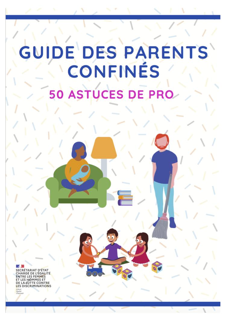Guide des parents confines, 50 astuces de pro