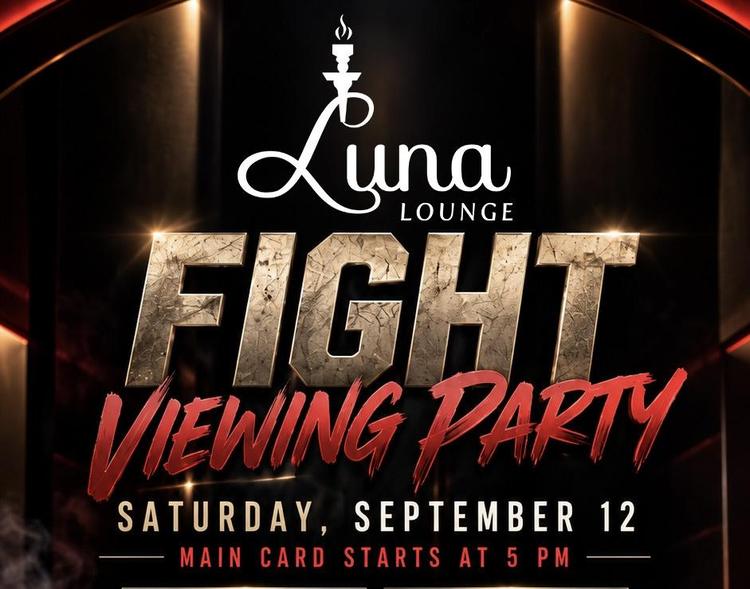 FIGHT NIGHT AT LUNA THIS SATURDAY!