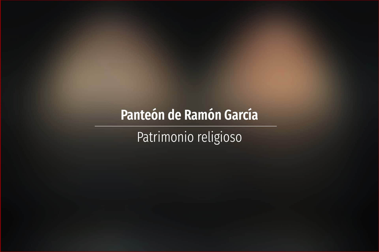 Panteón de Ramón García