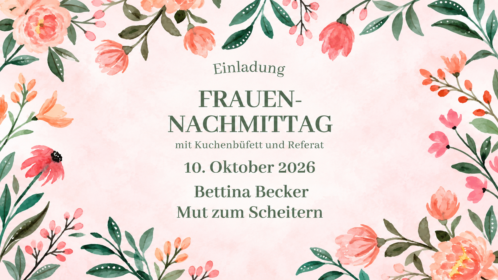 Einladung zum Frauennachmittag mit Kuchenbuffet und Referat