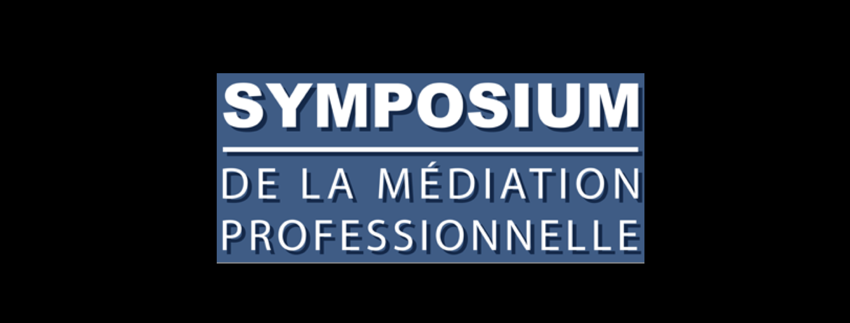 Symposium de la médiation professionnelle