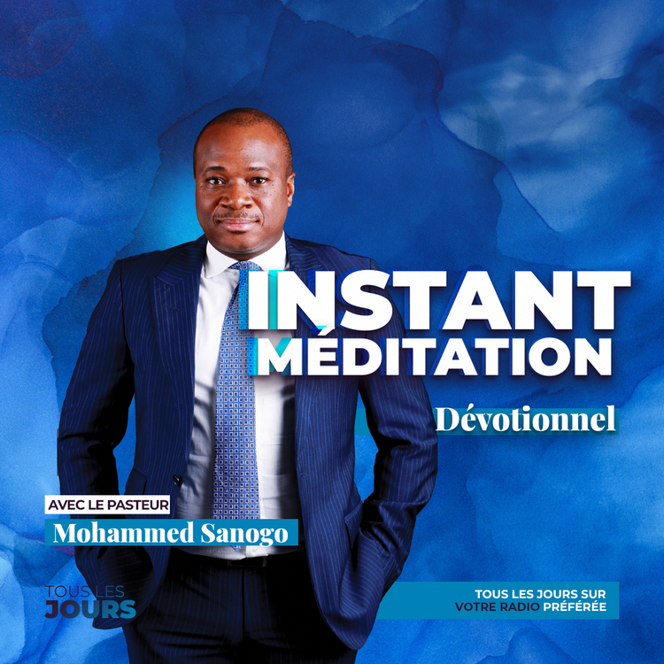 Instant Méditation 24 Jan.