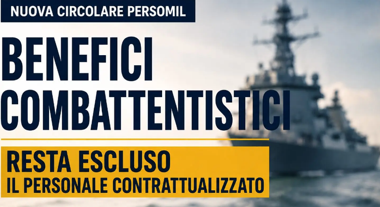 Benefici Combattentistici: La Nuova Circolare Persomil non Scioglie i Nodi per il Personale Contrattualizzato
